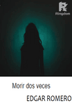 Morir dos veces