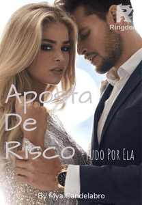 APOSTA DE RISCO -Tudo Por Ela