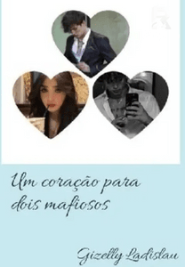 Um coração para dois Mafiosos