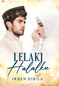 LELAKI HALALKU (Kehormatan Suamiku ~ INDONESIA)