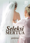 Seleksi Mertua