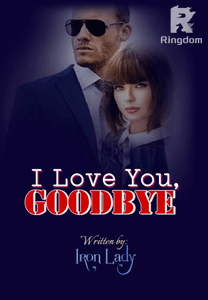 I Love You, Goodbye
