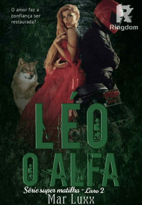 Léo, o alfa - Série Super matilha livro 2