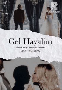 GEL HAYALİM - Ücretsiz Hikaye