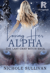 Loving Her Alpha