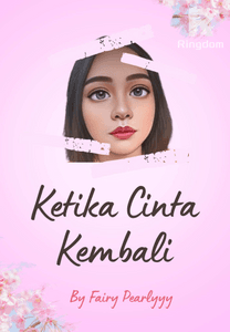 Ketika Cinta Kembali