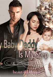 My Baby Daddy Is My Step Dad