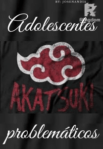Akatsuki - Adolescentes problemáticos