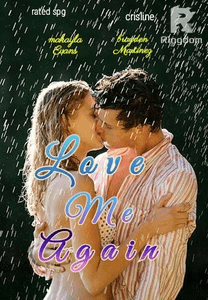 LOVE ME AGAIN ( rated spg)