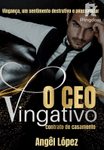O CEO Vingativo
