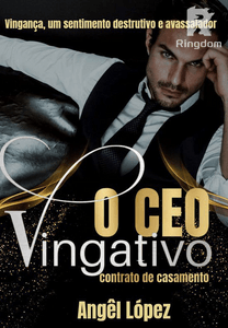 O CEO Vingativo