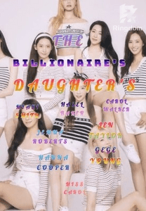 THE BILLIONAIRE'S DAUGHTER'S (comedy,romance)