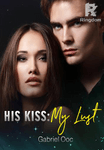 HIS KISS: MY LUST