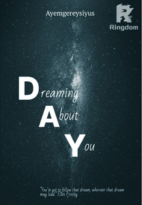 Dreaming About You (ONGOING)
