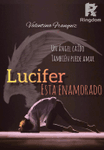 Lucifer esta enamorado