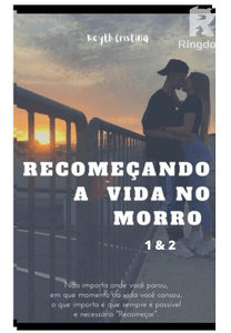 Recomeçando a Vida no Morro