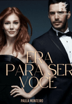 Era para ser você
