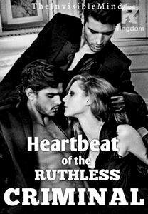 Heartbeat Of The Ruthless Criminal