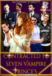Contracted to Seven Vampire Prince's 