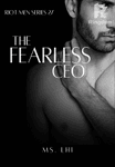 Riot Men Series #27: The Fearless CEO