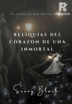 Reliquias del Corazón de una Inmortal
