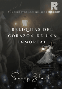 Reliquias del Corazón de una Inmortal