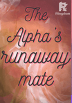 The Alpha's Runaway Mate