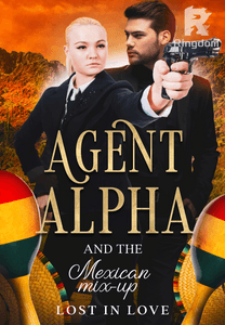 Agent Alpha and the mexican mix-up