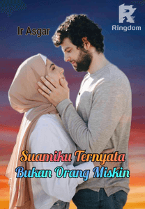 Suamiku Ternyata Bukan Orang Miskin