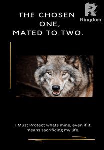 The Chosen One, Mated to two.