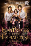 The Lycan Princess and the Temptation of Sin