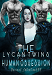 The Lycan Twins' Human Obsession