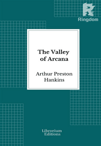 The Valley of Arcana