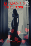 La ladrona de mi corazón