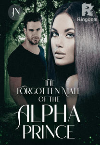 The Forgotten Mate and The Alpha Prince 
