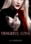 The Vengeful Luna