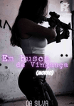 Em busca de Vingança (MORRO)