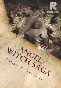 Angel/Witch Saga Book 1: The Becoming
