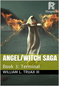 Angel/Witch Saga Book 3: Terminal