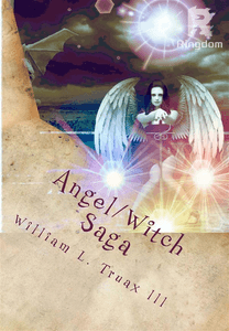 Angel/Witch Saga Book 2: The Rising
