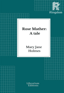 Rose Mather: A tale