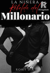 La Niñera Rebelde del MILLONARIO
