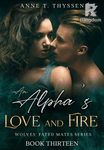 An Alpha's Love And Fire