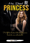 His Steel Princess (His Broken Princess #2)