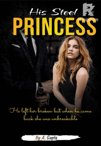 His Steel Princess (His Broken Princess #2)