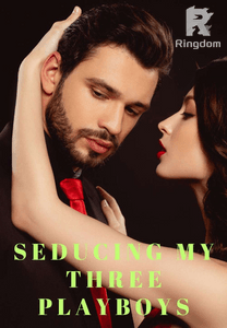 SEDUCING MY THREE PLAYBOYS