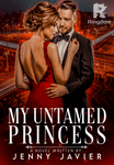 My Untamed Princess