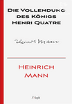 Die Vollendung des Königs Henri Quatre
