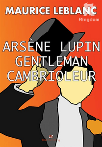 Arsene Lupin Gentleman-Cambrioleur