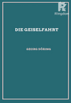 Die Geiselfahrt